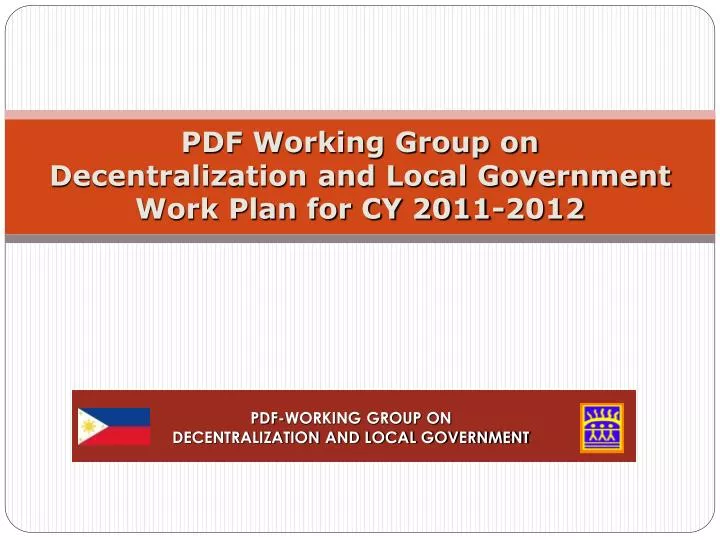 pdf working group on decentralization and local government work plan for cy 2011 2012
