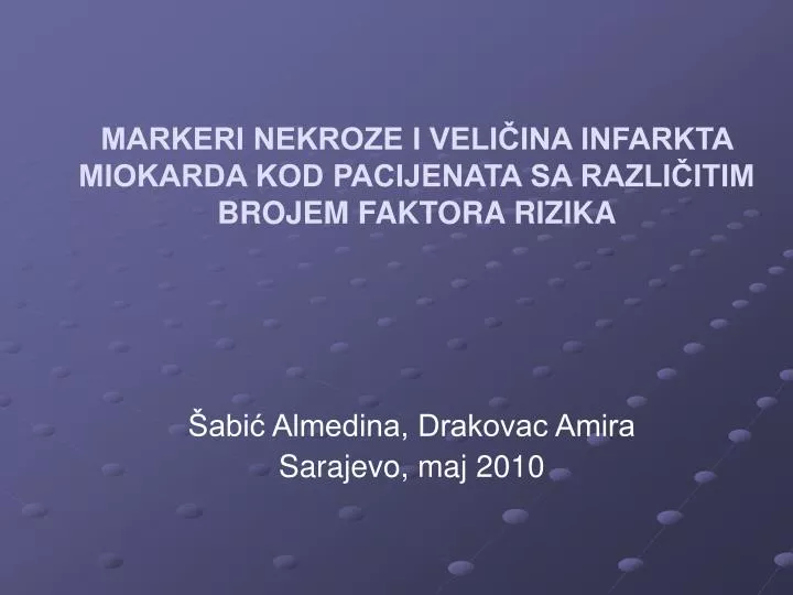 markeri nekroze i veli ina infarkta miokarda kod pacijenata sa razli itim brojem faktora rizika