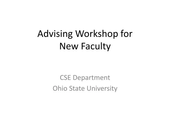 advising workshop for new faculty