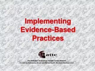 Implementing Evidence-Based Practices