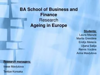 BA School of Business and Finance Research Ag e ing in Europe