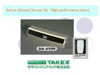 Active Infrared Sensor for High performance doors