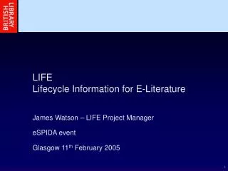 LIFE Lifecycle Information for E-Literature