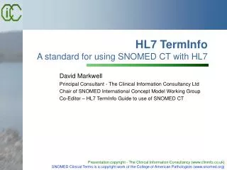 HL7 TermInfo A standard for using SNOMED CT with HL7