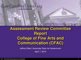 Assessment Review Committee Report College of Fine Arts and Communication ( CFAC)