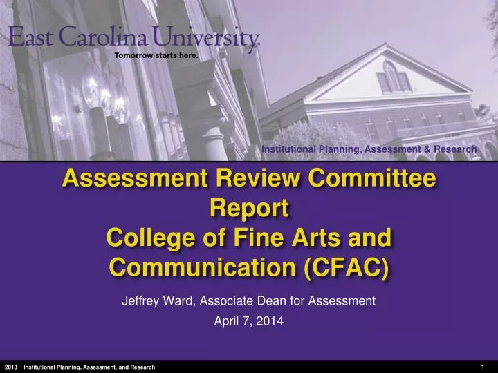 assessment review committee report college of fine arts and communication cfac