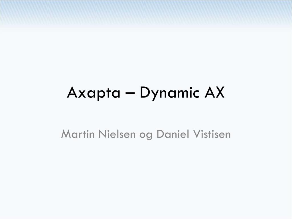 PPT - Axapta – Dynamic AX PowerPoint Presentation, free download - ID ...