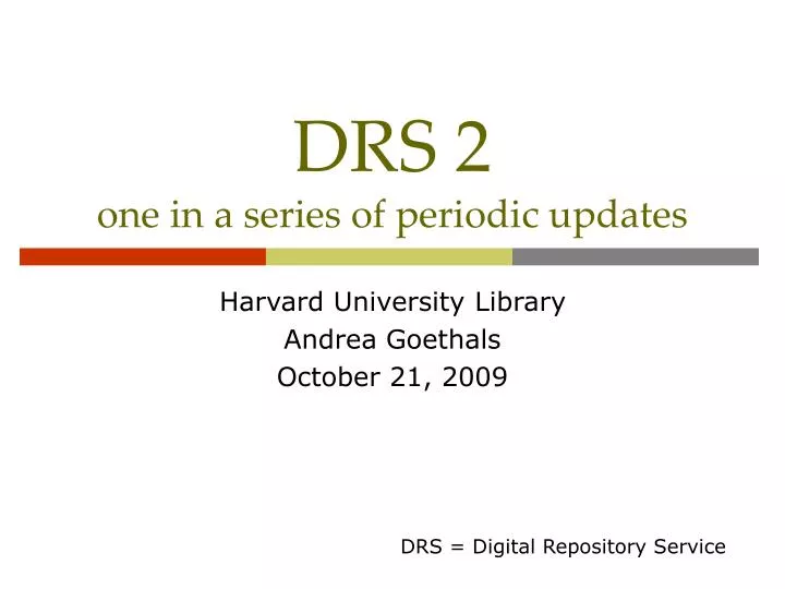 drs 2 one in a series of periodic updates