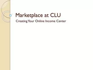 Marketplace at CLU