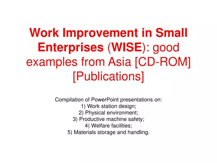 work improvement in small enterprises wise good examples from asia cd rom publications