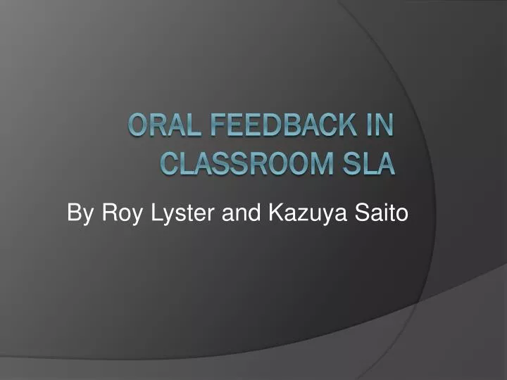 oral feedback in classroom sla