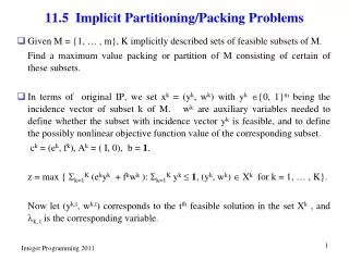 11.5 Implicit Partitioning/Packing Problems