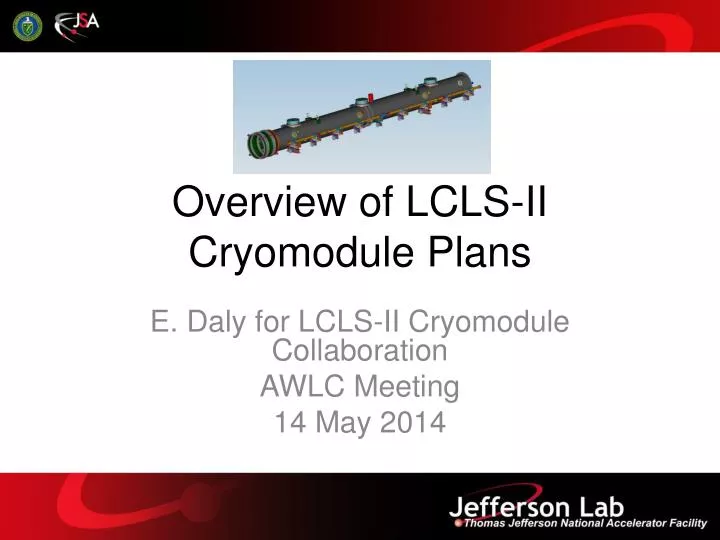 overview of lcls ii cryomodule plans