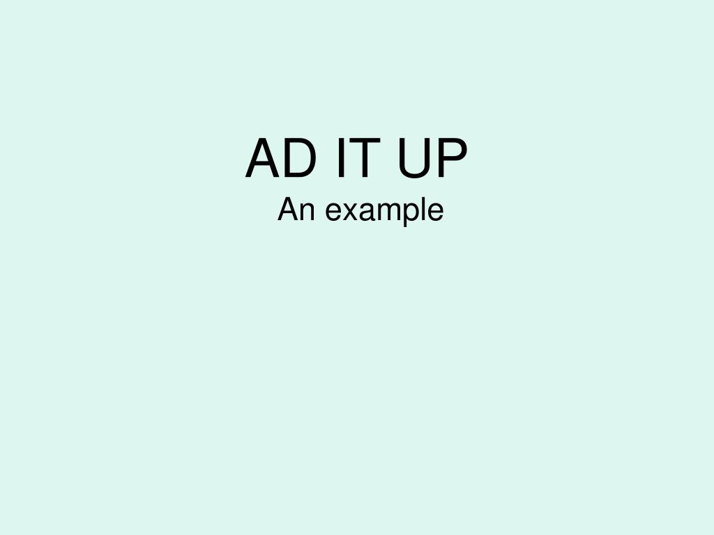 PPT AD IT UP An example PowerPoint Presentation, free download