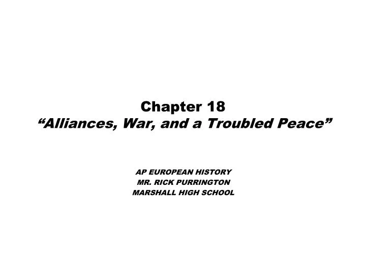 chapter 18 alliances war and a troubled peace