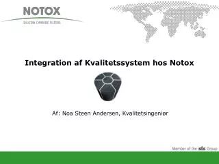 integration af kvalitetssystem hos notox