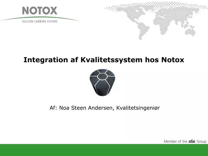 integration af kvalitetssystem hos notox