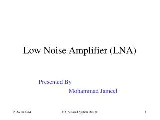 Low Noise Amplifier (LNA)
