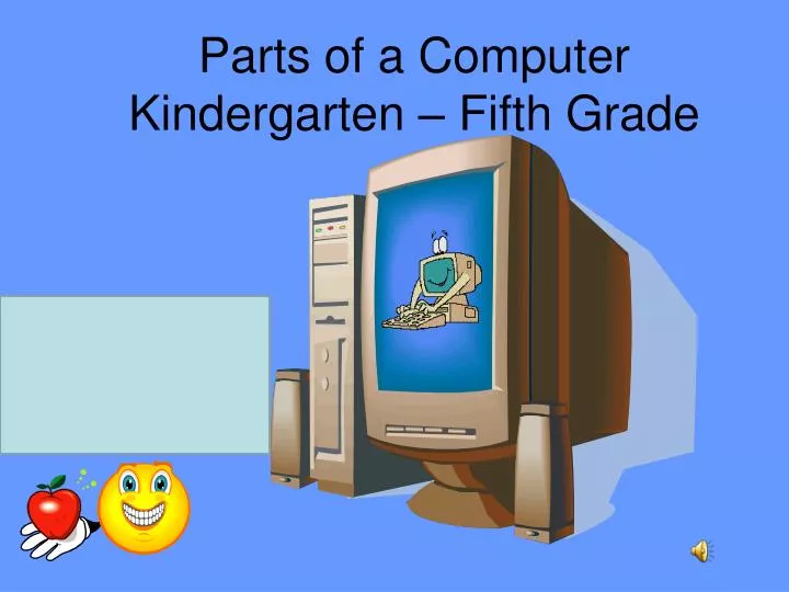 parts of a computer kindergarten fifth grade