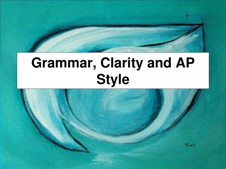 grammar clarity and ap style