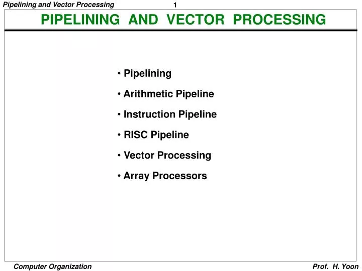 pipelining and vector processing