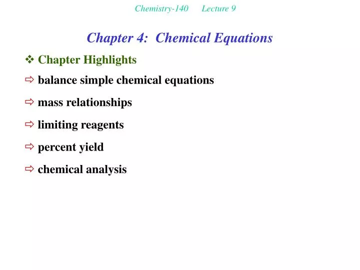 chemistry 140 lecture 9
