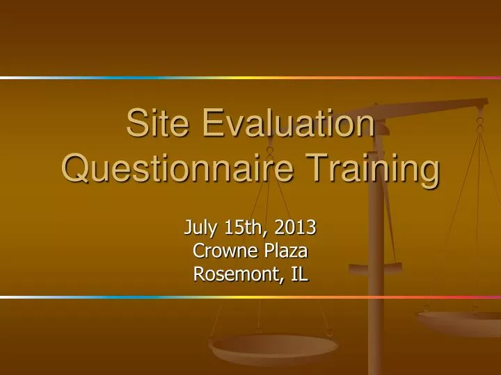 site evaluation questionnaire training