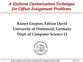 A Uniform Optimization Technique for Offset Assignment Problems