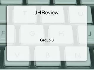 JH	Review