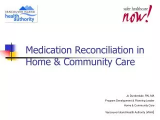 Medication Reconciliation in Home &amp; Community Care
