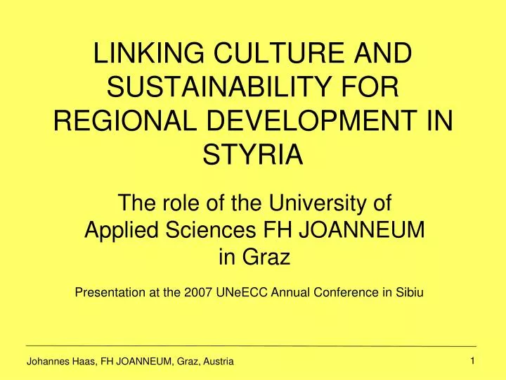 linking culture and sustainability for regional development in styria