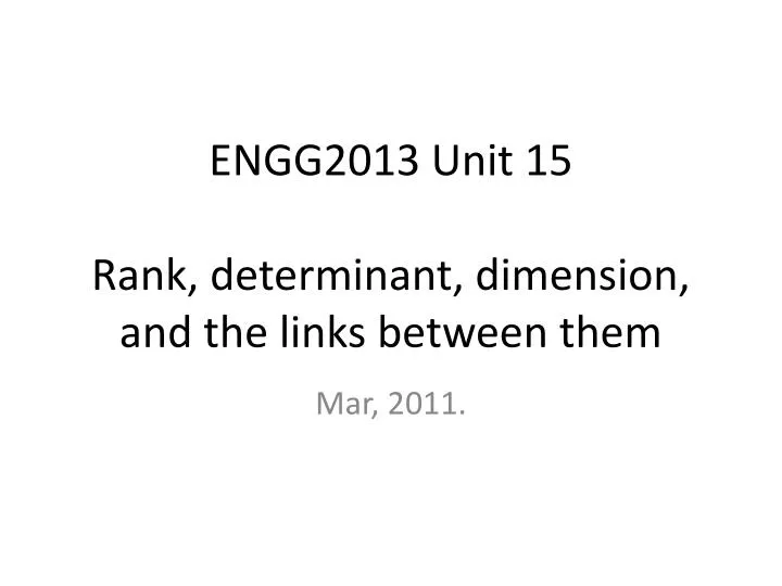 engg2013 unit 15 rank determinant dimension and the links between them