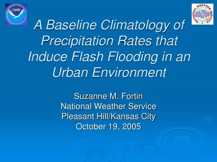 a baseline climatology of precipitation rates that induce flash flooding in an urban environment