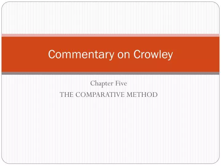 commentary on crowley