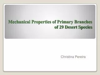 Mechanical Properties of Primary Branches of 29 Desert Species