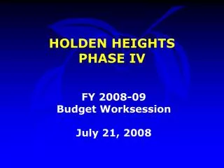 HOLDEN HEIGHTS PHASE IV