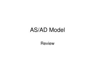 AS/AD Model