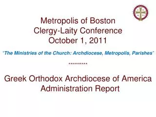 Metropolis of Boston Clergy-Laity Conference October 1, 2011