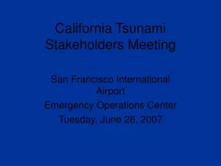 California Tsunami Stakeholders Meeting