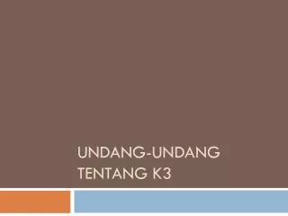 undang undang tentang k3