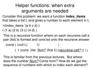 Helper functions: when extra arguments are needed