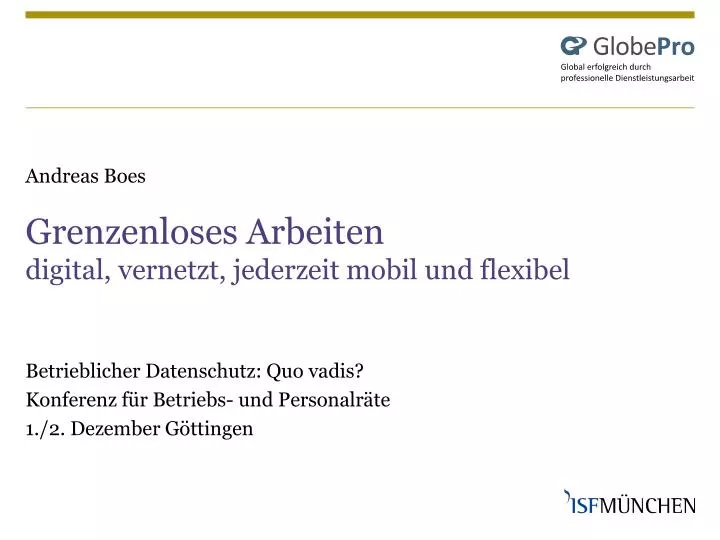 andreas boes grenzenloses arbeiten digital vernetzt jederzeit mobil und flexibel