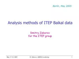 Analysis methods of ITEP Baikal data