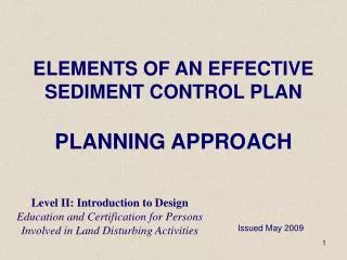 ELEMENTS OF AN EFFECTIVE SEDIMENT CONTROL PLAN PLANNING APPROACH