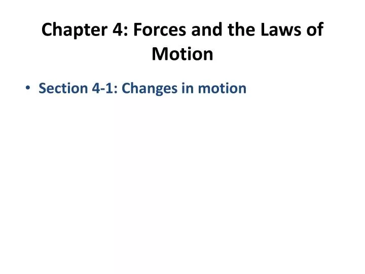 chapter 4 forces and the laws of motion