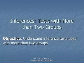 Inferences: Tests with More than Two Groups