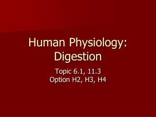 Human Physiology: Digestion
