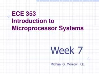 ECE 353 Introduction to Microprocessor Systems