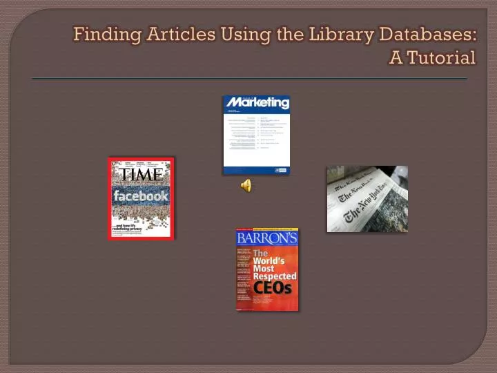 finding articles using the library databases a tutorial