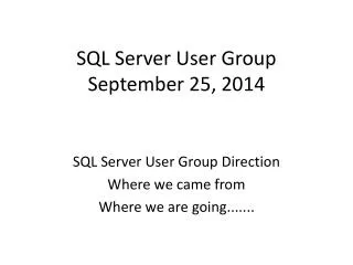 SQL Server User Group September 25, 2014